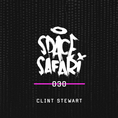 Clint Stewart Pres. Space Safari