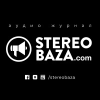 STEREOBAZA первый аудио журнал #73 2013-06-05