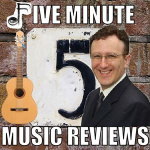 Five Minute Music Reviews: Album Reviews | Brian Morris