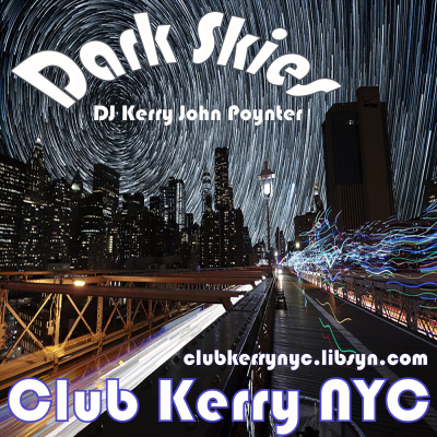 Club Kerry Nyc: Vocal Dance  Electronic - Dj Kerry John Poynter