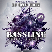DJ OLEG CHEIZ - BASSLINE, GARAGE, GRIME (2019)
