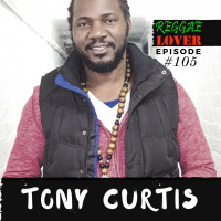 105 - Reggae Lover - Tony Curtis Greatest Hits Mix