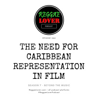 The Need for Caribbean Representation in Film