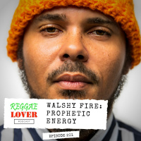 Walshy Fire: Prophetic Energy