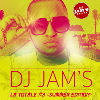 DJ JAMS - LA TOTALE #3 SUMMER EDITION