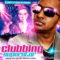 Dj JAMS - Clubbing Superstar Vol.1 (www.djjams.fr)