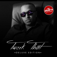 Twerk That - Dj JAMS