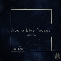 Apollo Live Podcast 130 | L.Ap.