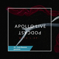 Apollo Live Podcast 25 Cenk Basaran guestmix