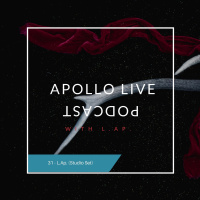 Apollo Live Podcast 31 ( L.Ap. Studio Set)