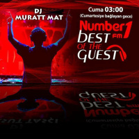 Muratt Mat - Number One Mix (Best Of The Guest) 18.12.2018