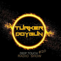 TURKER DOYGUN - DEEP TOUCH #20