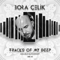 Bora Celik - Tracks Of My Deep #15
