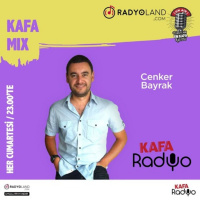 CENKER BAYRAK - KAFAMIX 07.09.2019