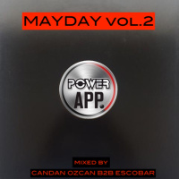 Candan Ozcan B2B Escobar - MAYDAY Vol.2 [10.10.2018]