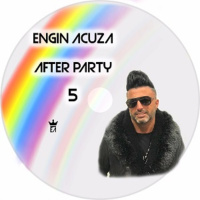 Engin Acuza - After Party #05