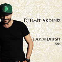 Ümit Akdeniz - Turkish Deep Set 2016
