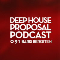Baris Bergiten - Deep House Proposal 10th Year Anniversary Mix