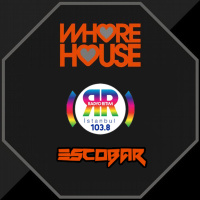 Escobar - Whore House 26.03.2019