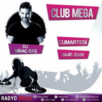 Mirac Bas - Mega Mix 28.07.2018