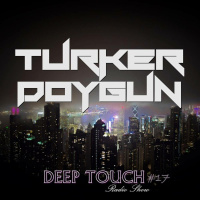 TURKER DOYGUN - DEEP TOUCH #17