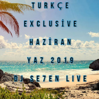 DJ Se7en Live - Turkce Exclusive 2019-06