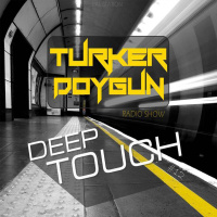 TURKER DOYGUN - DEEP TOUCH #12