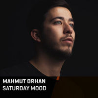 Mahmut Orhan - Saturday Mood