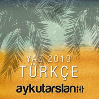 Aykut Arslan - 2019 Yaz