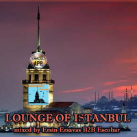Escobar B2b Ersin Ersavas - Lounge Of Istanbul 24.04.2019