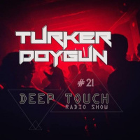TURKER DOYGUN - DEEP TOUCH #21