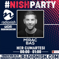 Mirac Bas - (Nish Party) Mega Mix #02 (26.01.2019)