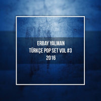 Erbay Yalman - Turkce Pop Set #03