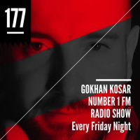 Gökhan Koşar - Number 1 Fm Radio Show #177