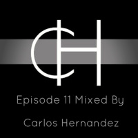 Sexy Podcast E.11 Mixed Carlos Hernandez