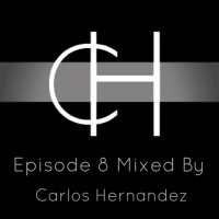 Sexy Podcast E.08 Mixed By Carlos Hernández