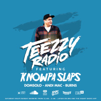 Teezzy Radio Feat. Knowpaslaps