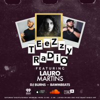Teezzy Radio Feat. Lauro Martins