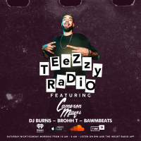 Teezzy Radio Feat. Cameron Mayes