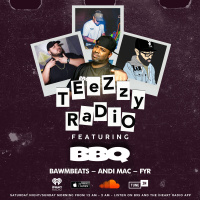 Teezzy Radio Feat. BBQSauce