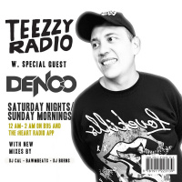 Teezzy Radio Feat. Denco
