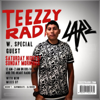 Teezzy Radio Feat. Larz