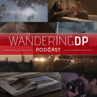 The Wandering DP Podcast: Episode #478 – More Control, More Better