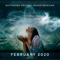 February 2020 - Iain Willis pres The Buttnaked Soulful House Sessions #1