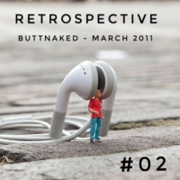 Retrospective - Buttnaked March 2011 #02 #2