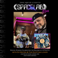 Spacelab Xtra DJ Matrix amp The Egyptian Lover + Vinyl Competition