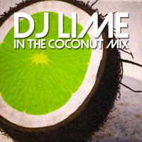 DJ Lime - In the Coconut Mix Episode 1