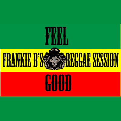 Frankie Bs Reggae Session