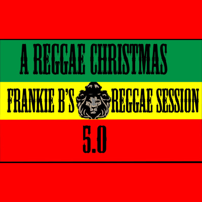 Frankie Bs Reggae Session