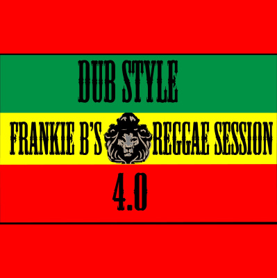Frankie Bs Reggae Session